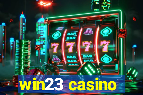 win23 casino